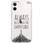 Always Believe In The Impossible iPhone 12 Mini Tok