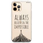 Always Believe In The Impossible iPhone 12 Pro Max Tok