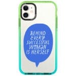 Behind Every Successful Woman Is Herself iPhone 11 Tok