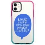 Behind Every Successful Woman Is Herself iPhone 11 Tok