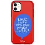 Behind Every Successful Woman Is Herself iPhone 11 Tok