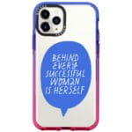 Behind Every Successful Woman Is Herself iPhone 11 Pro Max Tok