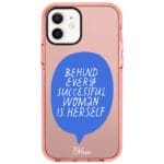 Behind Every Successful Woman Is Herself iPhone 12/12 Pro Tok