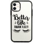 Better Late Than Ugly iPhone 11 Tok