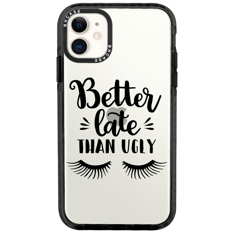 Better Late Than Ugly iPhone 11 Tok