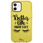 Better Late Than Ugly iPhone 12/12 Pro Tok