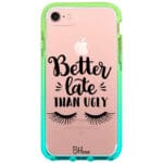 Better Late Than Ugly iPhone 8/7/SE 2020/SE 2022 Tok