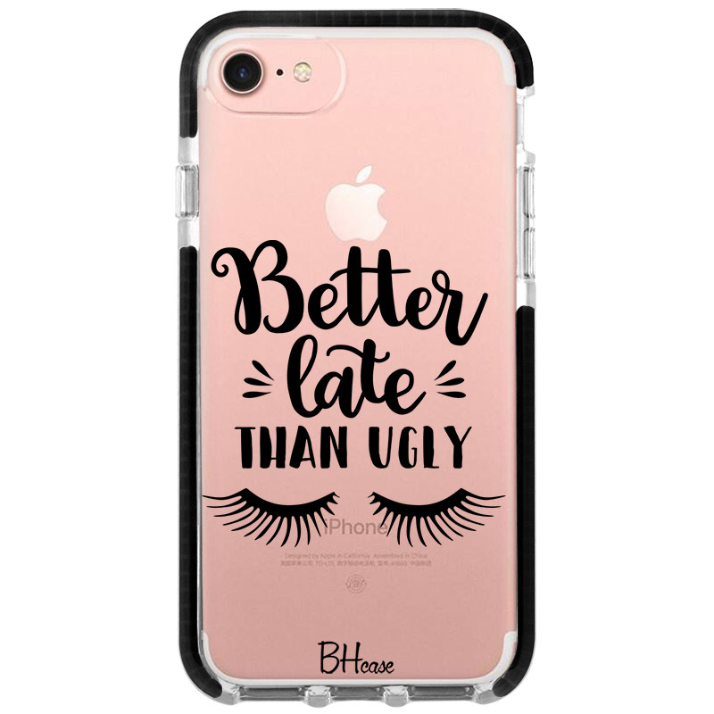 Better Late Than Ugly iPhone 8/7/SE 2020/SE 2022 Tok