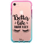 Better Late Than Ugly iPhone 8/7/SE 2020/SE 2022 Tok