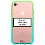 But My Mom Says I'm Cool iPhone 8/7/SE 2020/SE 2022 Tok