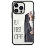 Coffee First iPhone 13 Pro Tok