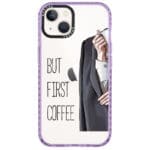 Coffee First iPhone 14 Tok