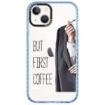 Coffee First iPhone 13 Tok