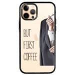 Coffee First iPhone 12 Pro Max Tok