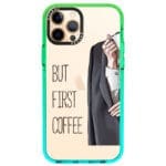 Coffee First iPhone 12 Pro Max Tok