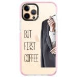 Coffee First iPhone 12 Pro Max Tok