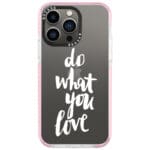 Do What You Love iPhone 13 Pro Tok