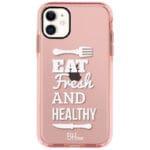 Eat Fresh And Healthy iPhone 11 Tok