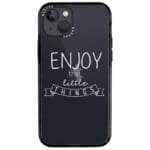 Enjoy Little Things iPhone 13 Tok