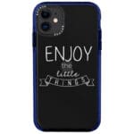 Enjoy Little Things iPhone 11 Tok