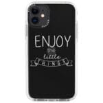 Enjoy Little Things iPhone 11 Tok