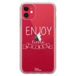 Enjoy Little Things iPhone 11 Tok