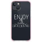 Enjoy Little Things iPhone 13 Tok