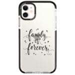 Family Is Forever iPhone 11 Tok