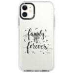 Family Is Forever iPhone 11 Tok