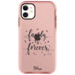 Family Is Forever iPhone 11 Tok