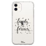 Family Is Forever iPhone 11 Tok