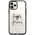 Family Is Forever iPhone 11 Pro Max Tok