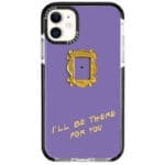 Friends Ill Be There For You iPhone 11 Tok