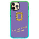 Friends Ill Be There For You iPhone 12 Pro Max Tok