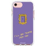 Friends Ill Be There For You iPhone 8/7/SE 2020/SE 2022 Tok