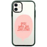 Girl You Are Awesome iPhone 11 Tok