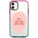 Girl You Are Awesome iPhone 11 Tok