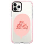 Girl You Are Awesome iPhone 11 Pro Max Tok