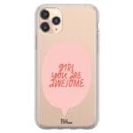 Girl You Are Awesome iPhone 11 Pro Max Tok
