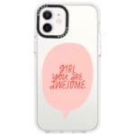Girl You Are Awesome iPhone 12/12 Pro Tok