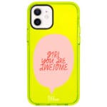 Girl You Are Awesome iPhone 12/12 Pro Tok
