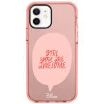 Girl You Are Awesome iPhone 12/12 Pro Tok