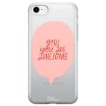 Girl You Are Awesome iPhone 8/7/SE 2020/SE 2022 Tok