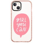 Girl You Can iPhone 14 Tok