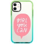 Girl You Can iPhone 11 Tok