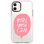Girl You Can iPhone 11 Tok