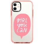 Girl You Can iPhone 11 Tok