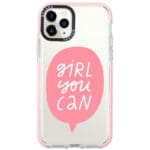 Girl You Can iPhone 11 Pro Max Tok