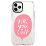 Girl You Can iPhone 11 Pro Max Tok