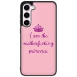I Am Princess Samsung Galaxy S23 Tok